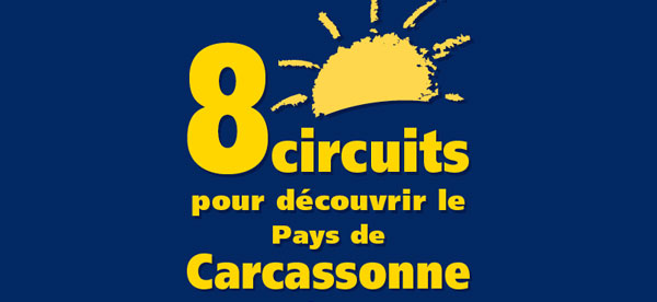 Appel d'offre concernant la 4ème édition du Guide des 8 circuits en Pays de Carcassonne